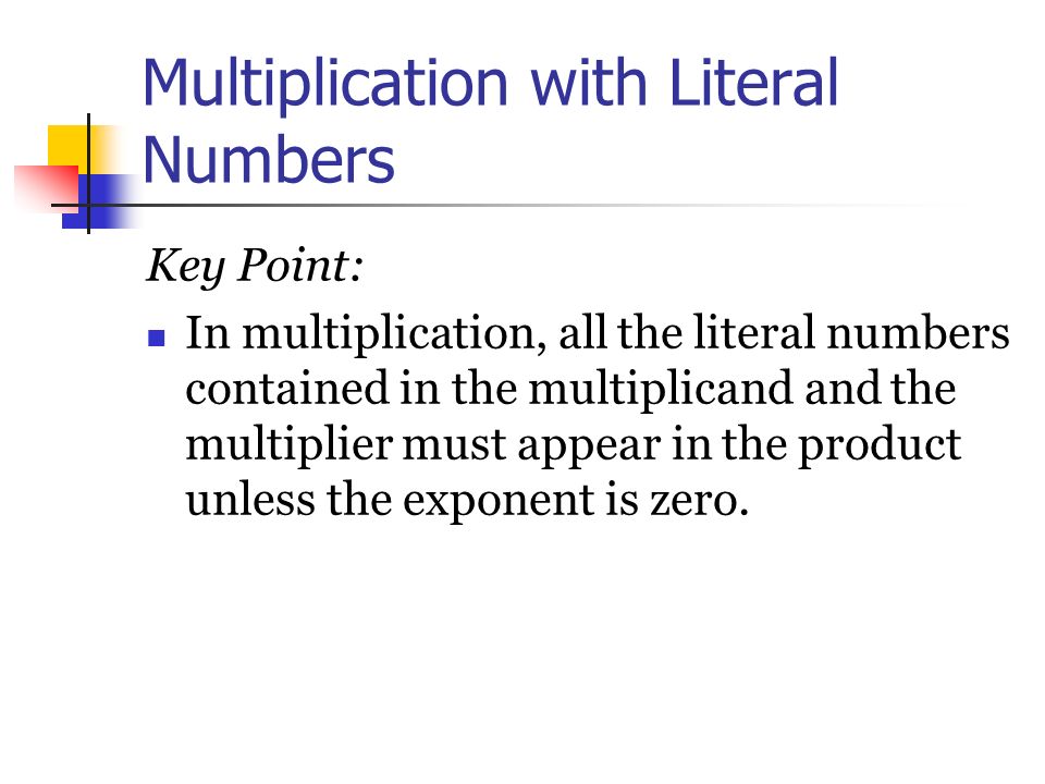 Multiplication of Literals 